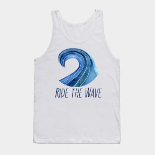 Ride the wave with text Tank Top